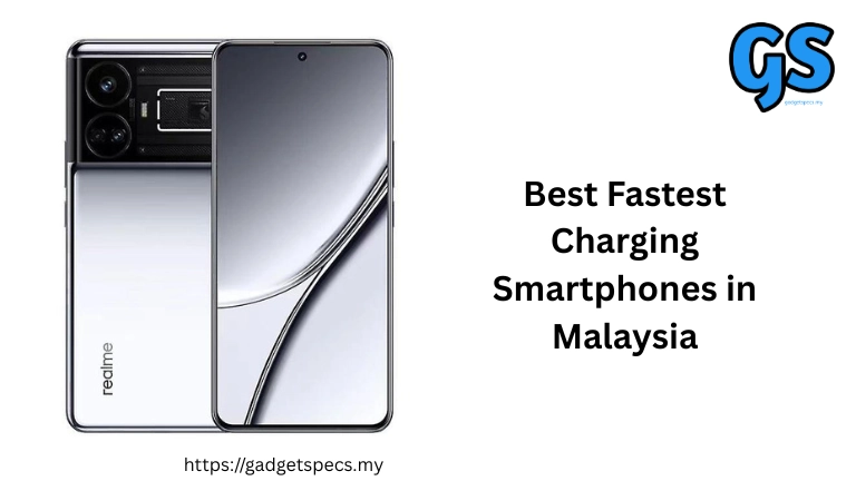 Best Fastest Charging Smartphones in Malaysia
