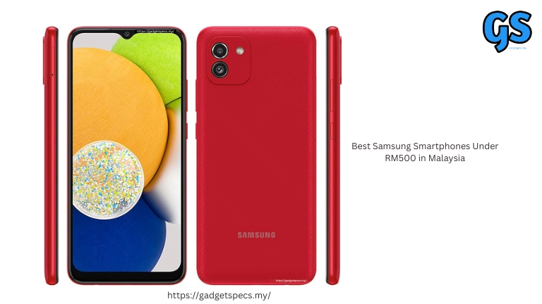 Best Samsung Smartphones Under RM500 in Malaysia