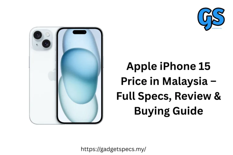 Apple iPhone 15 Price in Malaysia Full Specs