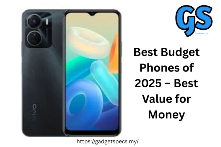 Best Budget Phones of 2025 – Best Value for Money