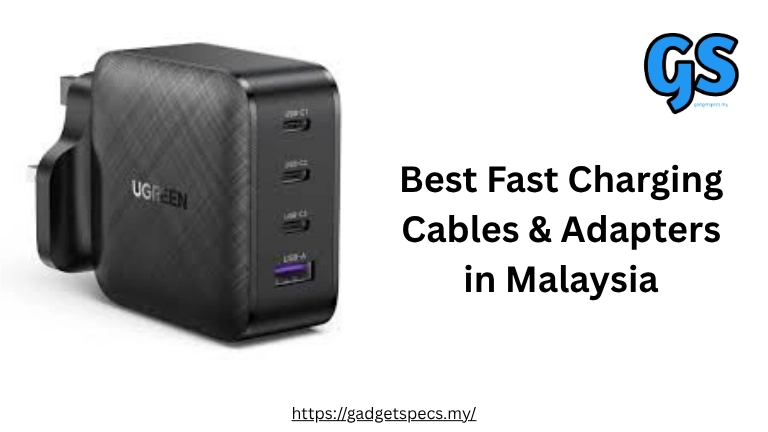 Best Fast Charging Cables & Adapters in Malaysia