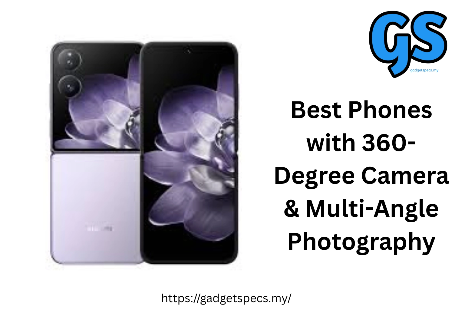 Best Phones with 360-Degree Camera & Multi-Angle Photography