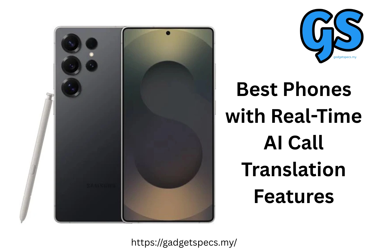 Best Phones with Real-Time AI Call Translation Features