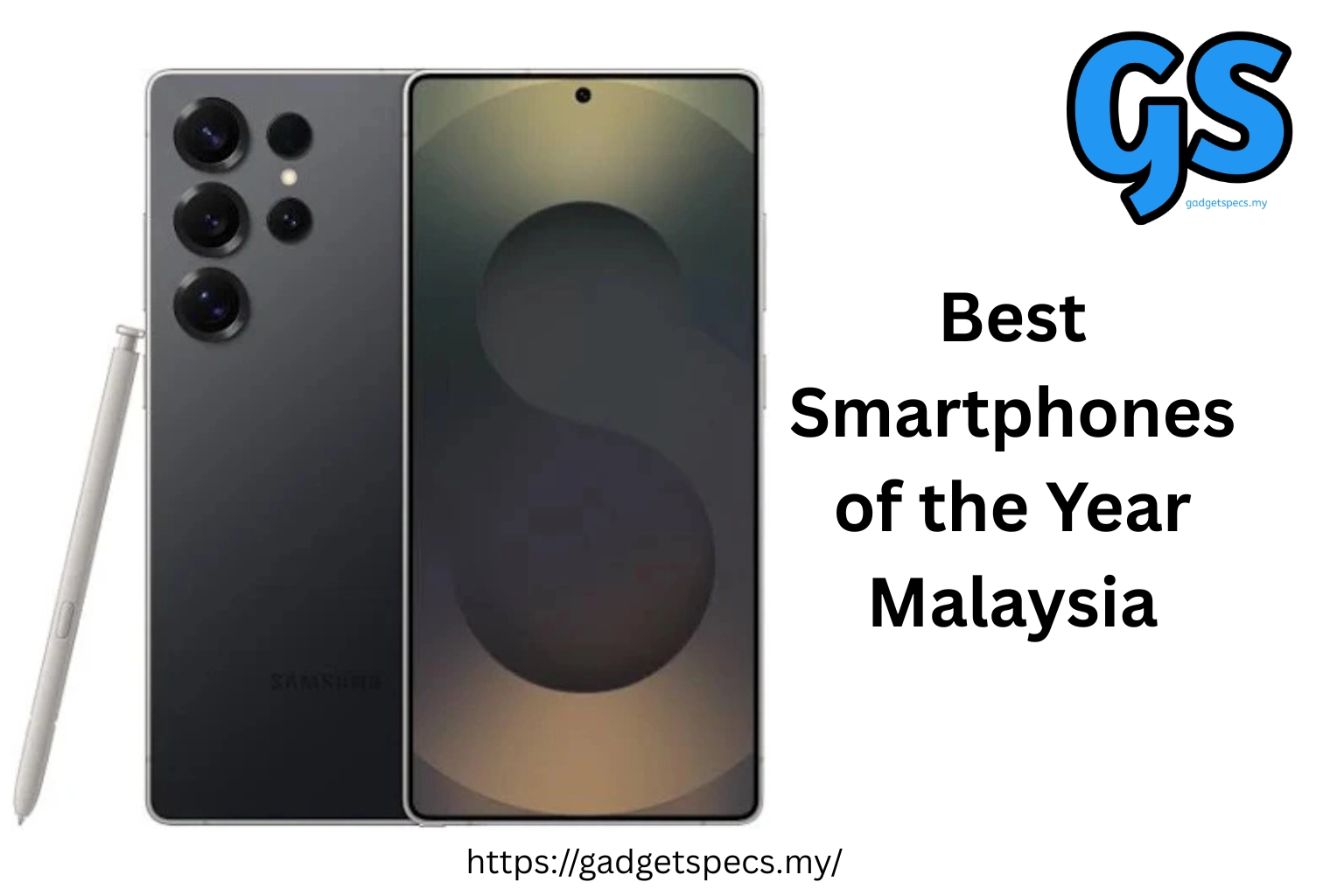 Best Smartphones of the Year Malaysia