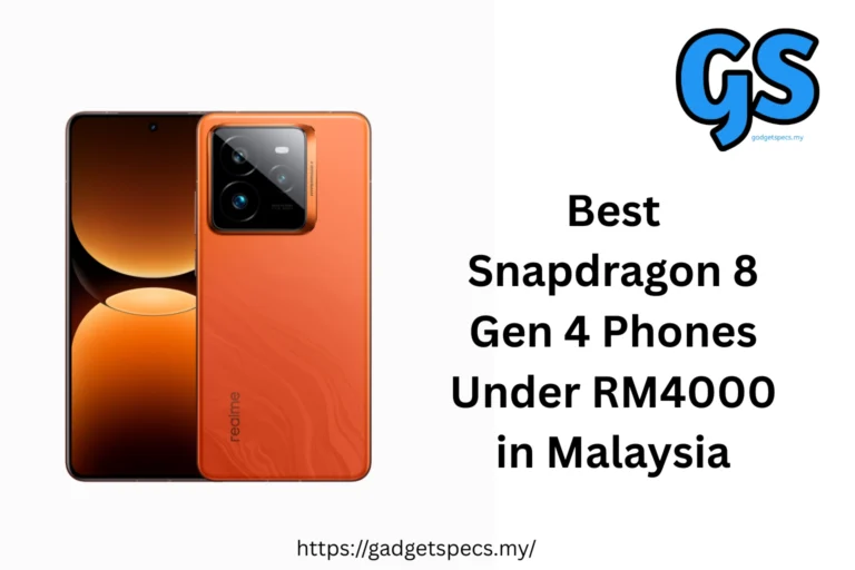 Best Snapdragon 8 Gen 4 Phones Under RM4000 in Malaysia