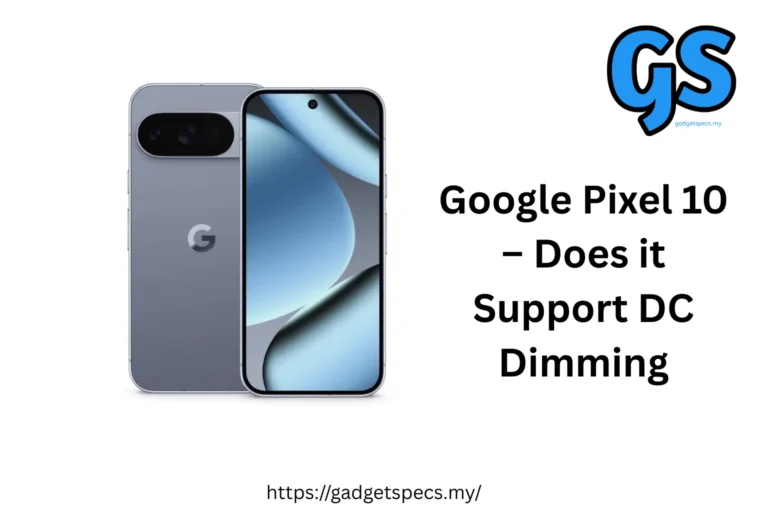 Google Pixel 10 – Does it Support DC Dimming