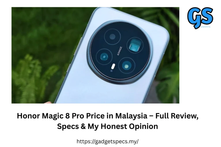 Honor Magic 8 Pro Price in Malaysia – Full Review, Specs & My Honest Opinion