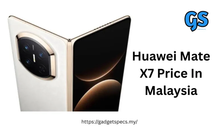 Huawei Mate X7 Price in Malaysia: Full Specs, Features & Availability
