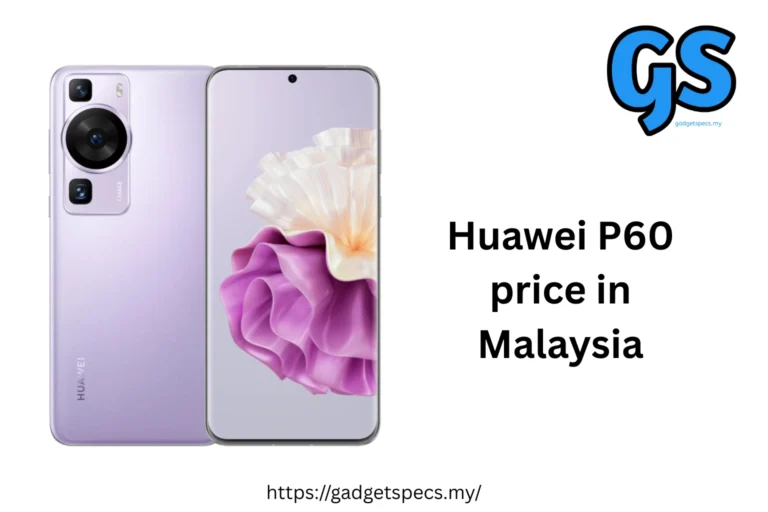 Huawei P60 price in Malaysia