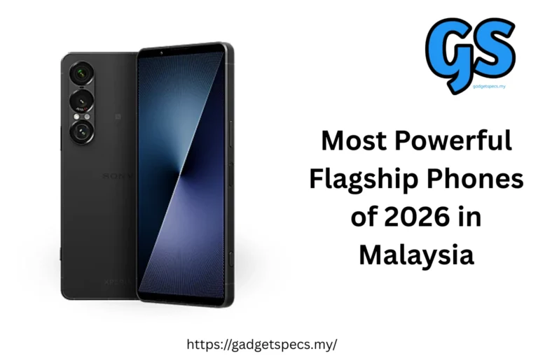 Most Powerful Flagship Phones of 2026 in Malaysia