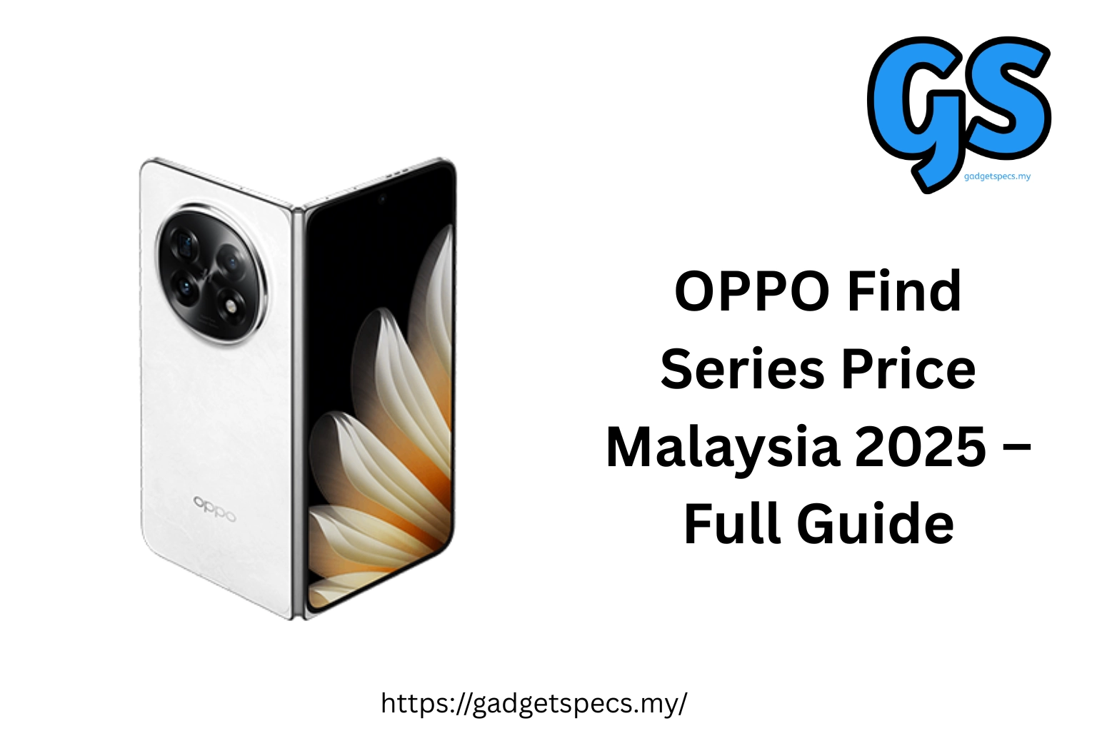 OPPO Find Series Price Malaysia 2025 – Full Guide