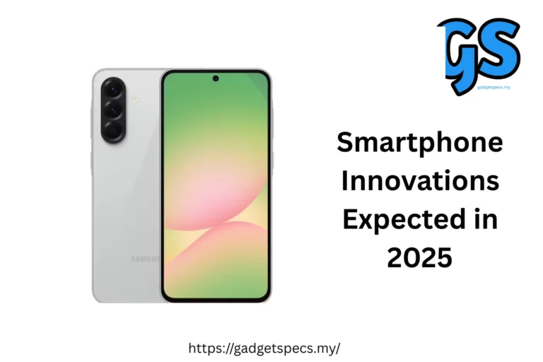 Smartphone Innovations Expected in 2025