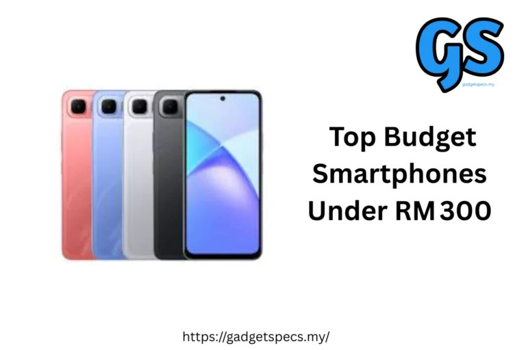 Top Budget Smartphones Under RM 300