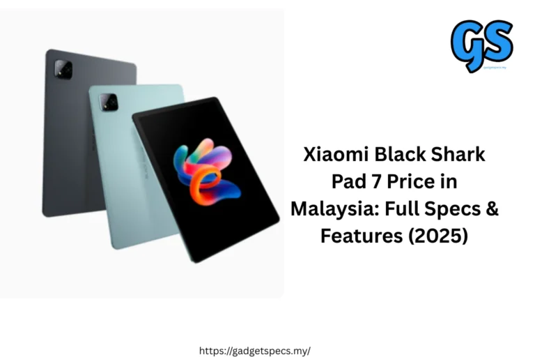 Xiaomi Black Shark Pad 7 Price in Malaysia Full Specs & Features (2025)